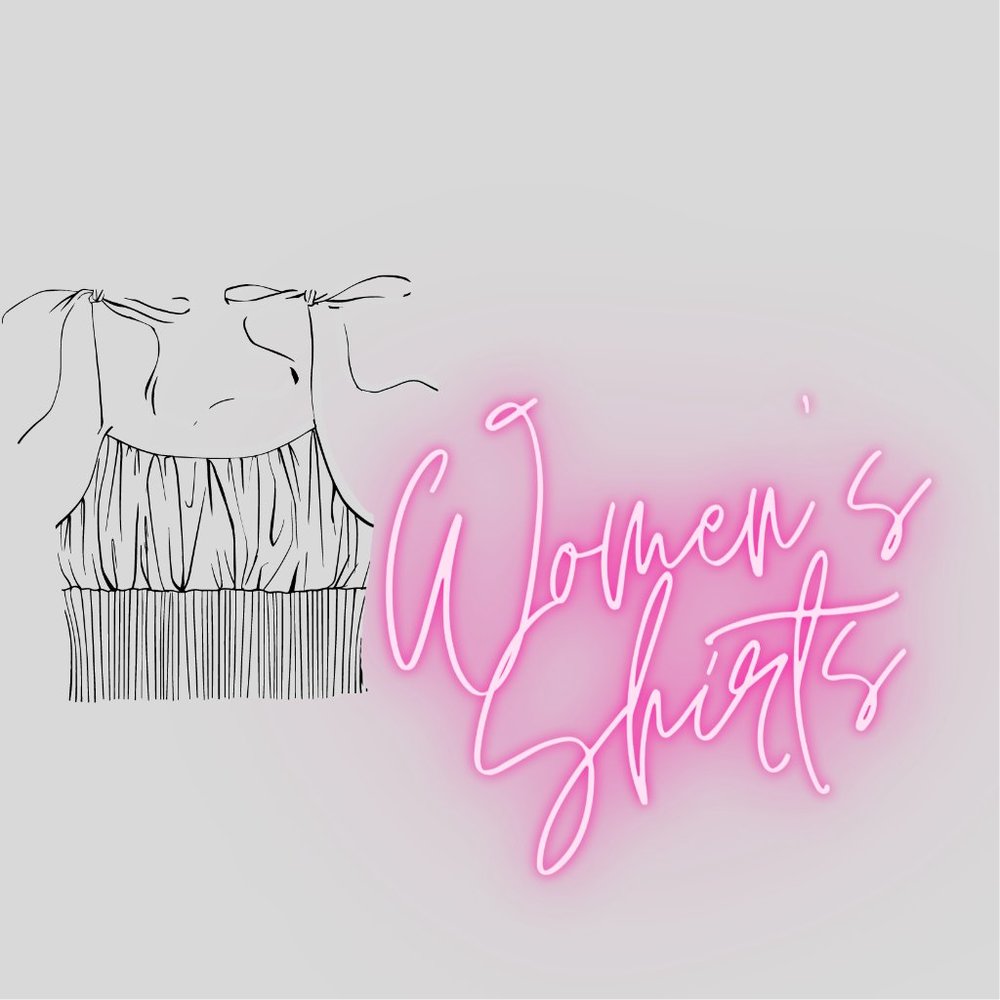 Women's Shirts!